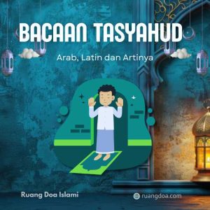 Tasyahud Awal dan Akhir