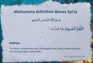 Allahumma Ikfiniihim Bimaa Syi’ta