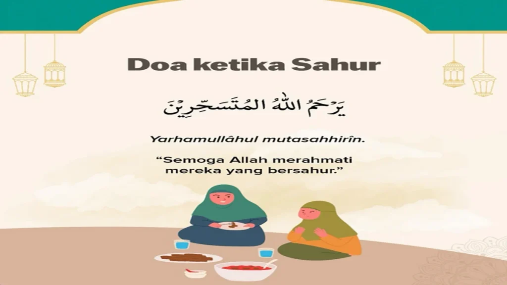 BACAAN DOA Ketika Sahur Puasa Ramadhan Amalan Doa yang Bisa Dibaca dan